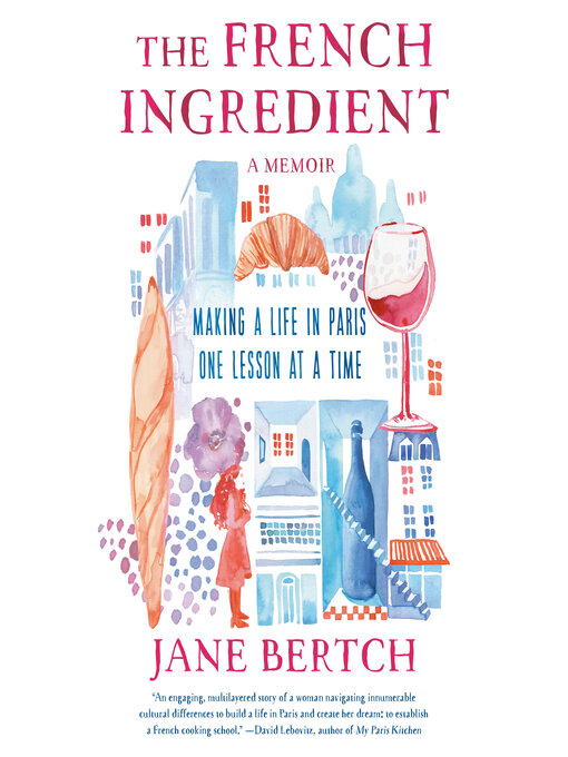 Title details for The French Ingredient by Jane Bertch - Available